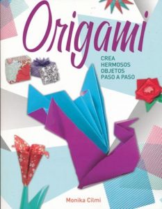 Origami - El Arte De Dibujar Cilmi Monica