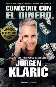 Conectate Con El Dinero Klaric Jurgen