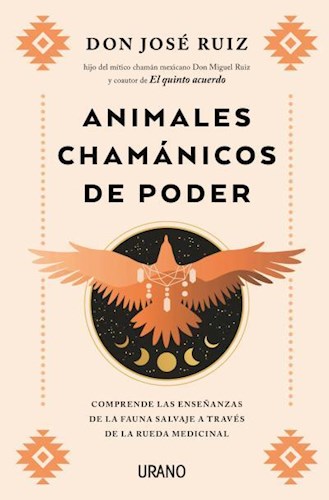 Animales Chamanicos De Poder Ruiz Jose