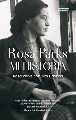 Rosa Parks : Mi Historia Parks Rosa