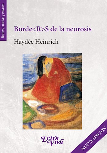 Borde(R)S De La Neurosis Heinrich Haydee