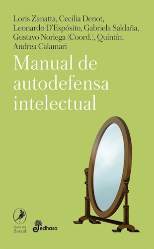 Manual De Autodefensa Intelectual Zanatta Loris